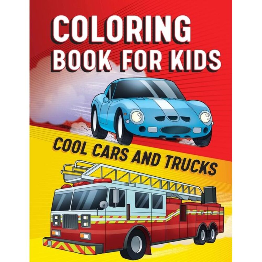 Coloring Book for Kids: Cool Cars & Trucks -- Rockridge Press